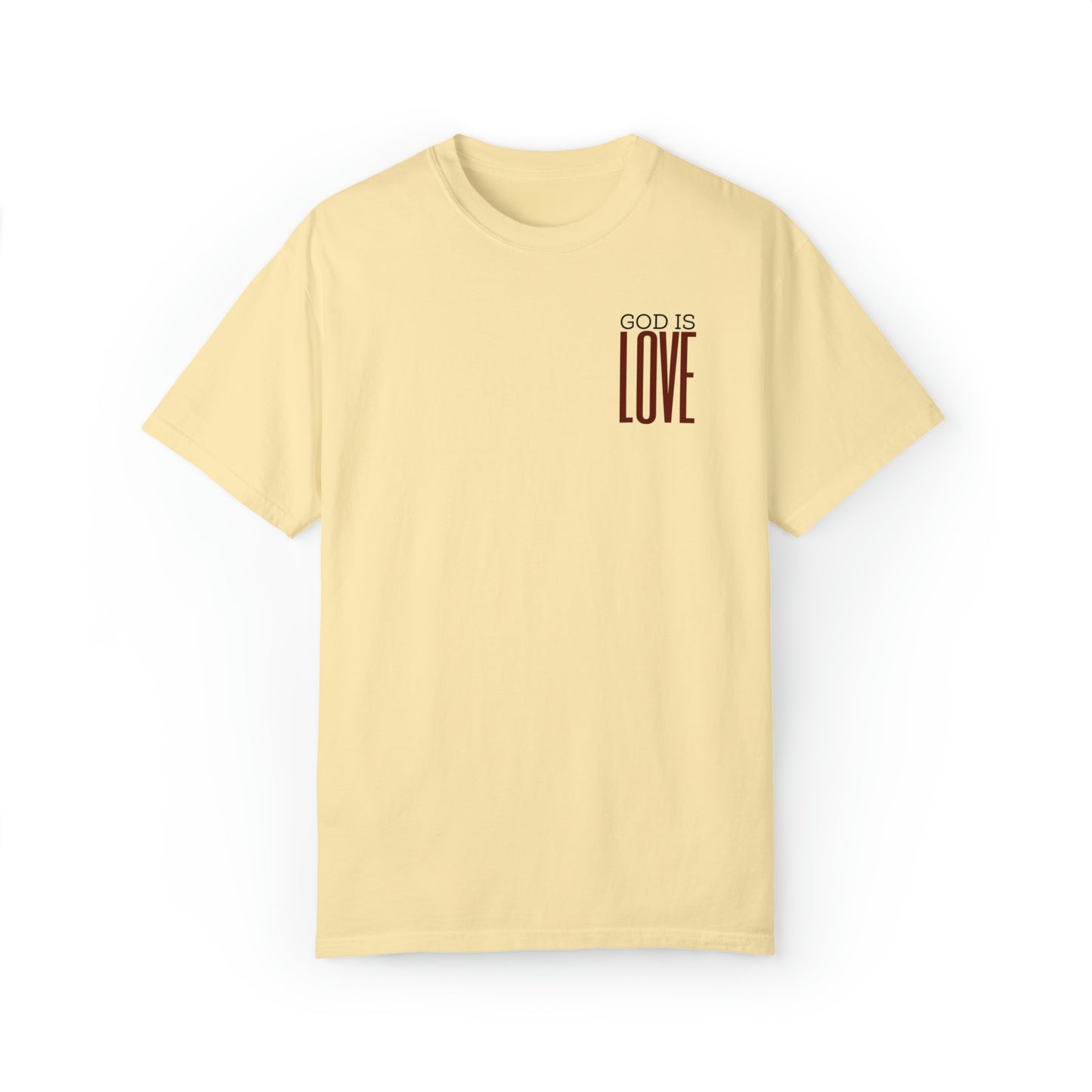 Holy Gainz Apparel God Is Love Unisex Garment-Dyed Tee