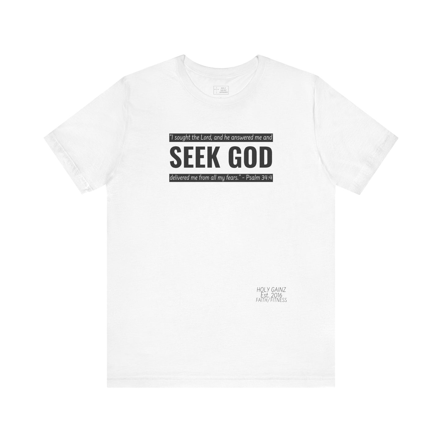 Holy Gainz Apparel Seek God Unisex Tee