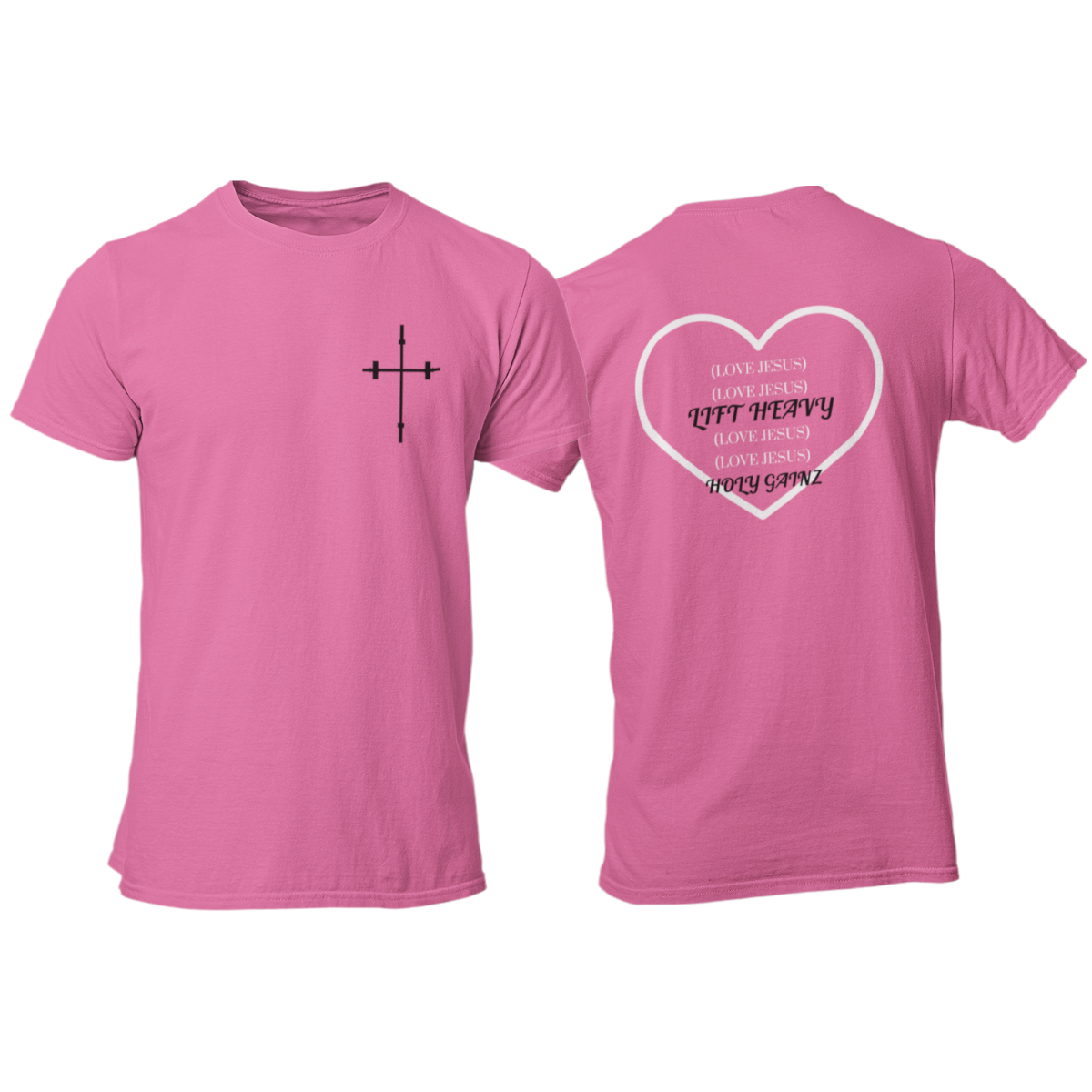 Holy Gainz Apparel Love Jesus Unisex Tee (All Profits Donated)