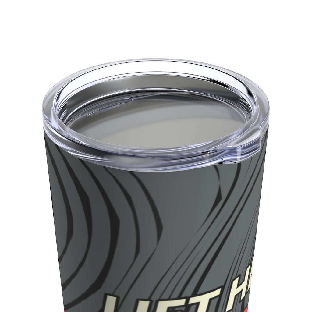 Holy Gainz Apparel Lift Heavy Pray Often Tumbler 20oz