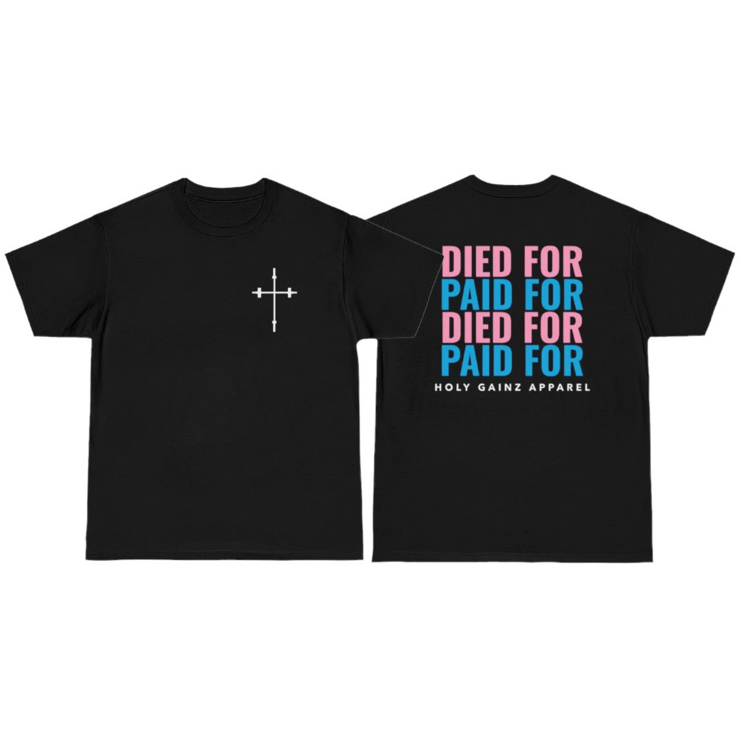 Holy Gainz Apparel Died For Paid For Unisex Classic Pump Cover Heavyweight Tee