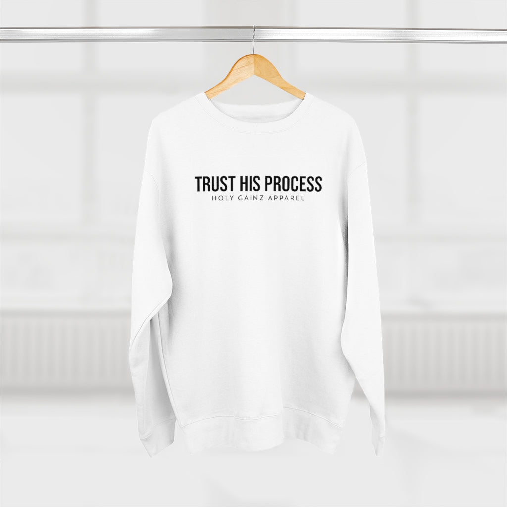 Holy Gainz Apparel HIS PROCESS Unisex Sweatshirt