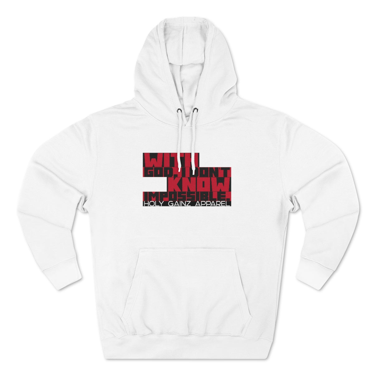 Holy Gainz Apparel Don’t Know Impossible Unisex Hoodie (1 DAY ONLY)