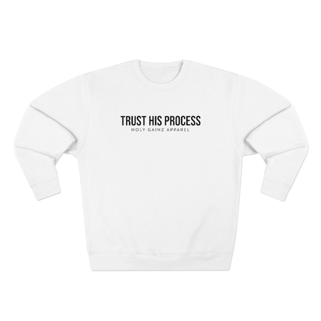 Holy Gainz Apparel HIS PROCESS Unisex Sweatshirt