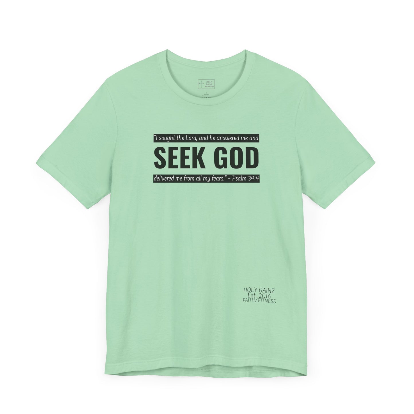 Holy Gainz Apparel Seek God Unisex Tee