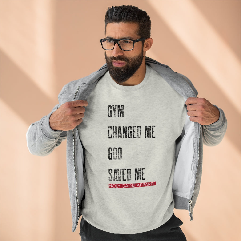 Holy Gainz Apparel Changed Me Saved Me Unisex Crewneck Sweatshirt