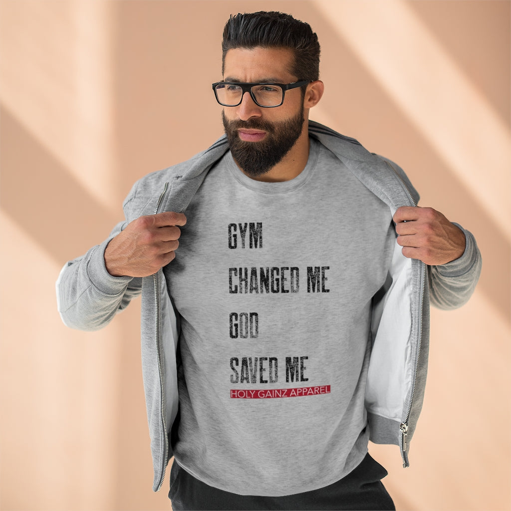 Holy Gainz Apparel Changed Me Saved Me Unisex Crewneck Sweatshirt